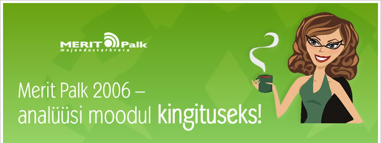 Merit Palk 2006 - analüüsi moodul kingituseks!