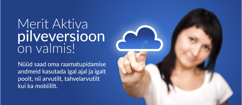 Merit Aktiva pilveversioon on valmis!