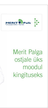 Merit Palga ostjale &uuml;ks moodul kingituseks